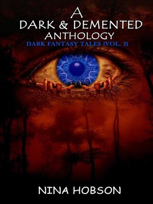 cover image of A Dark & Demented Anthology